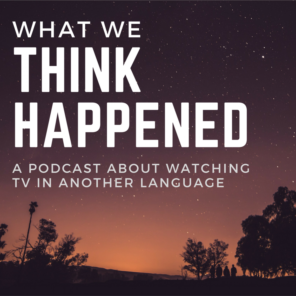 a podcast about watching tv in another language